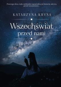 Okładka książki WSZECHŚWIAT PRZED NAMI