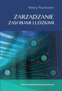 Okładka książki ZARZĄDZANIE ZASOBAMI LUDZKIMI KONCEPCJE PRAKTYKI WYZWANIA