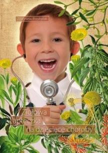 Okładka książki Zielarska apteczka na dziecięce choroby II