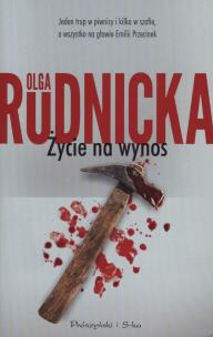 ŻYCIE NA WYNOS WYD. KIESZONKOWE. Autor: Rudnicka Olga. Multiszop.pl Okładka książki ŻYCIE NA WYNOS WYD. KIESZONKOWE