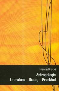 Okładka książki Antropologia literatura dialog przekład