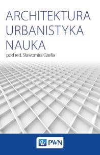 Okładka książki ARCHITEKTURA URBANISTYKA NAUKA