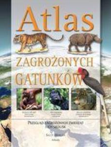 Okładka książki Atlas zagrożonych gatunków ARKADY
