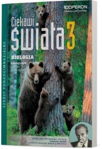 Okładka książki Biologia LO 3 Ciekawi świata podr ZR w.2018 OPERON