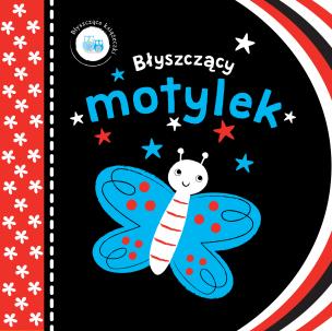 Okładka książki Błyszczące książeczki. Błyszczący motylek