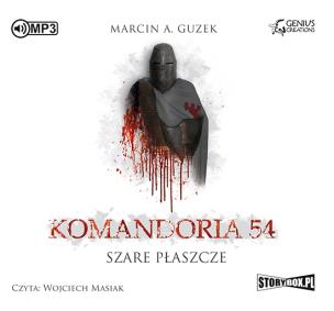 Okładka książki CD MP3 KOMANDORIA 54 SZARE PŁASZCZE TOM 1