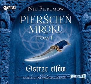 Okładka książki CD MP3 OSTRZE ELFÓW PIERŚCIEŃ MROKU TOM 1