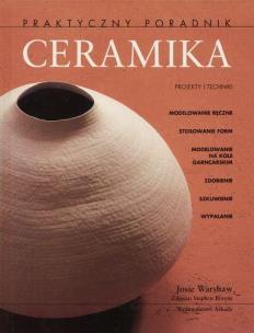 Okładka książki Ceramika. Projekty i techniki