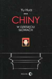Okładka książki Chiny w dziesięciu słowach