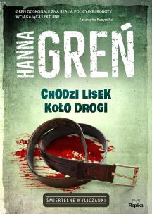 Okładka książki Chodzi lisek koło drogi. Śmiertelne wyliczanki