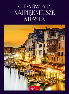 Okładka książki CUDA ŚWIATA NAJPIĘKNIEJSZE MIASTA