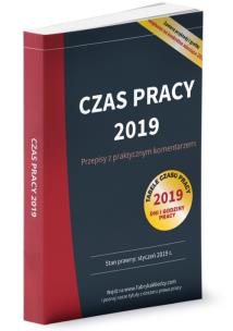 Okładka książki Czas pracy 2019 Przepisy z praktycznym komentarzem