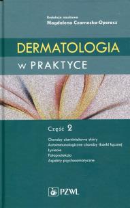 Okładka książki Dermatologia w praktyce Część 2