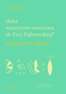 Okładka książki Dieta warzywno-owocowa dr Ewy Dąbrowskiej. Program na 6 tygodni.
