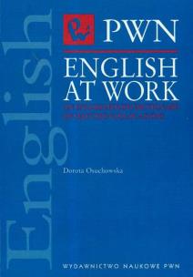 Okładka książki English at Work An English-Polish Dictionary of selected collocations
