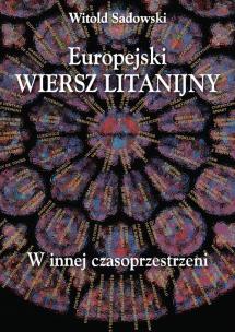 Okładka książki Europejski wiersz litanijny W innej czasoprzestrzeni