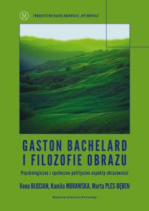 Okładka książki Gaston Bachelard i filozofie obrazu