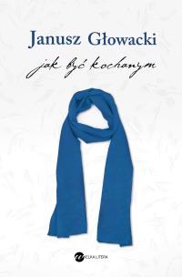 Okładka książki Jak być kochanym