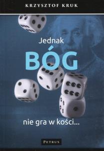 Okładka książki Jednak Bóg nie gra w kości...