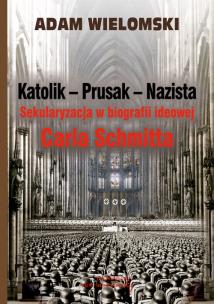 Okładka książki Katolik Prusak Nazista
