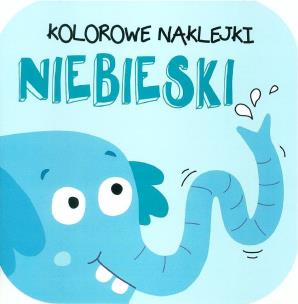 Okładka książki Kolorowe naklejki - Niebieski