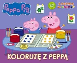 Okładka książki KOLORUJĘ Z PEPPĄ ZABAWA W KOLORY ŚWINKA PEPPA