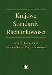 Okładka książki Krajowe Standardy Rachunkowości wraz ze Stanowiskami Komitetu Standardów Rachunkowości