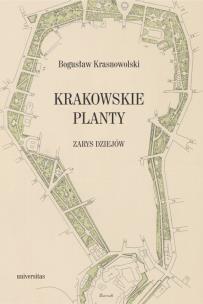 Okładka książki Krakowskie Planty - zarys dziejów