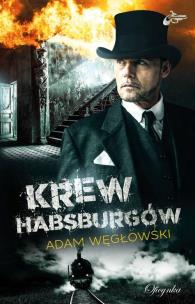 Okładka książki Krew Habsburgów