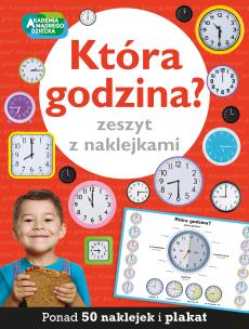 Okładka książki Która godzina? Zeszyt z naklejkami