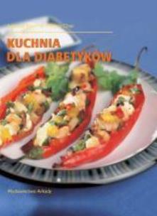 Okładka książki Kuchnia dla diabetyków ARKADY