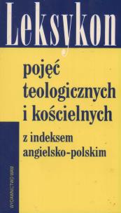 Okładka książki Leksykon pojęć teologicznych i kościelnych