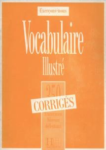 Okładka książki Les 350 Exercices - Vocabulaire - Débutant - Corrigés