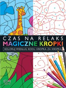 Okładka książki Magiczne kropki - kropka za kropką - zwierzęta