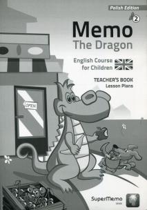Okładka książki Memo The Dragon 2 Teacher's Book Lesson Plans