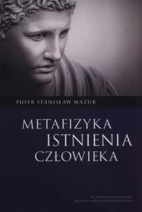 Okładka książki Metafizyka istnienia człowieka