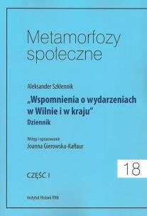 Opakowanie Metamorfozy społeczne tom 18 Wspomnienia o wydarzeniach w Wilnie…