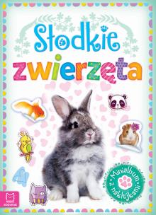 Okładka książki Minialbum z naklejkami. Słodkie zwierzęta