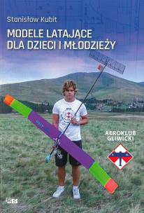 Okładka książki MODELE LATAJĄCE DLA DZIECI I MŁODZIEŻY
