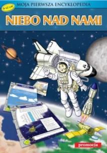 Okładka książki Moja pierwsza encyklopedia - Niebo nad nami
