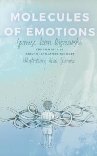 Okładka książki Molecules of Emotions.