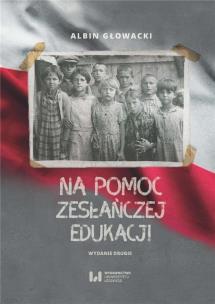 Okładka książki Na pomoc zesłańczej edukacji