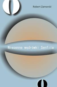 Okładka książki Niesenne wędrówki Senfila