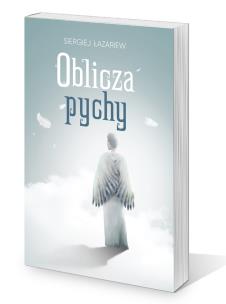 Oblicza pychy. Autor: Siergiej Łazariew. Multiszop.pl Okładka książki Oblicza pychy