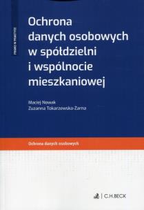 Okładka książki Ochrona danych osobowych w spółdzielni i wspólnocie mieszkaniowej