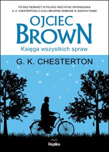 Okładka książki Ojciec Brown. Księga wszystkich spraw