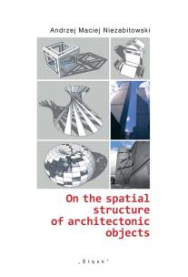 Okładka książki On the spatial structure of architectonic objects