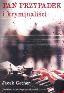 Okładka książki Pan Przypadek i kryminaliści