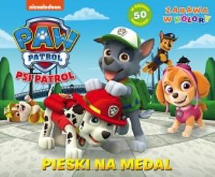 Okładka książki PIESKI NA MEDAL ZABAWA W KOLORY  PSI PATROL