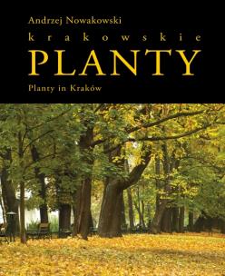 Okładka książki Planty krakowskie / Planty in Kraków